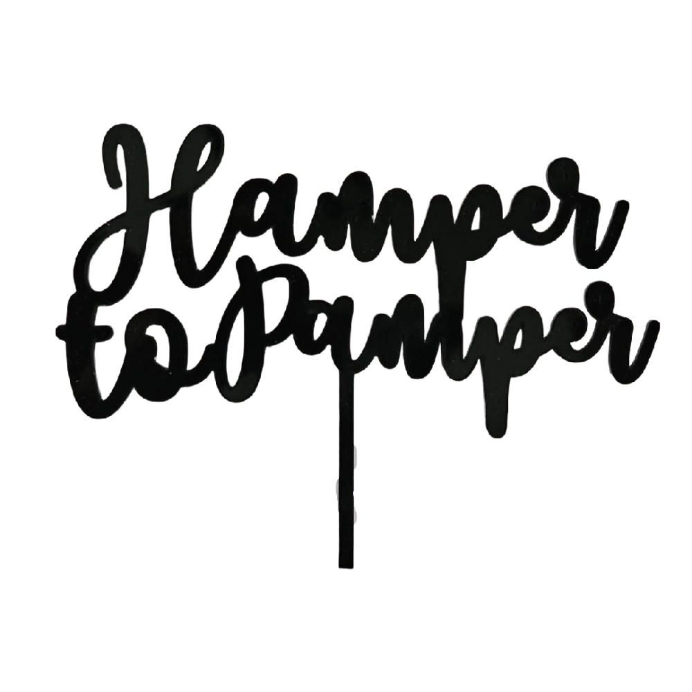 hamper to pamper birthday cake topper